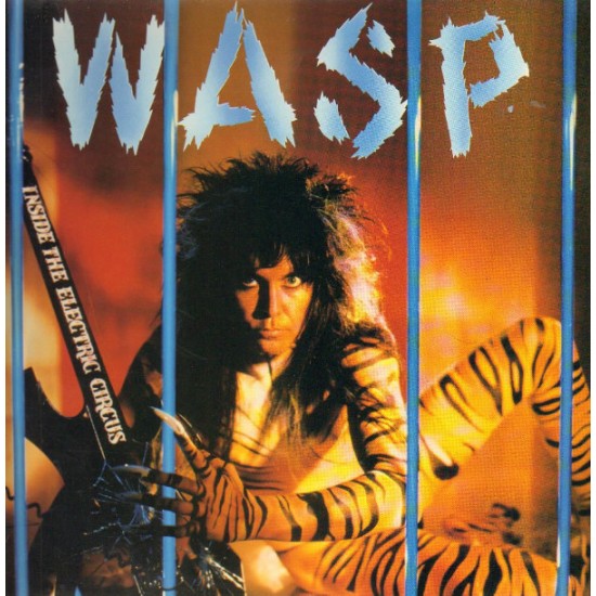 W.A.S.P. ‎– Inside The Electric Circus (Vinyl)