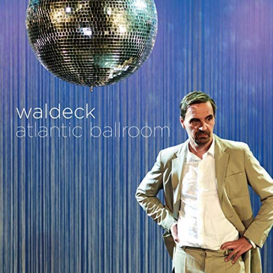 Waldeck - Atlantic Ballroom (Vinyl)