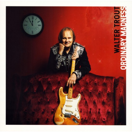 Walter Trout ‎– Ordinary Madness (Vinyl)