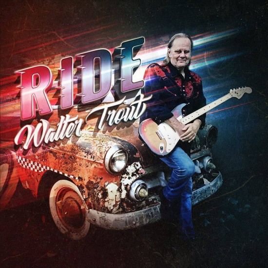 Walter Trout - Ride (Vinyl)