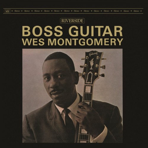 Wes Montgomery - Boss Guitar (Vinyl)
