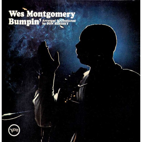 Wes Montgomery - Bumpin' (Vinyl)