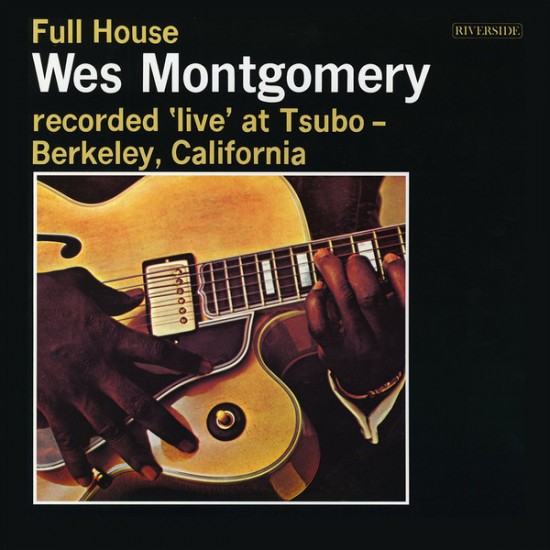 Wes Montgomery - Full House (Vinyl)