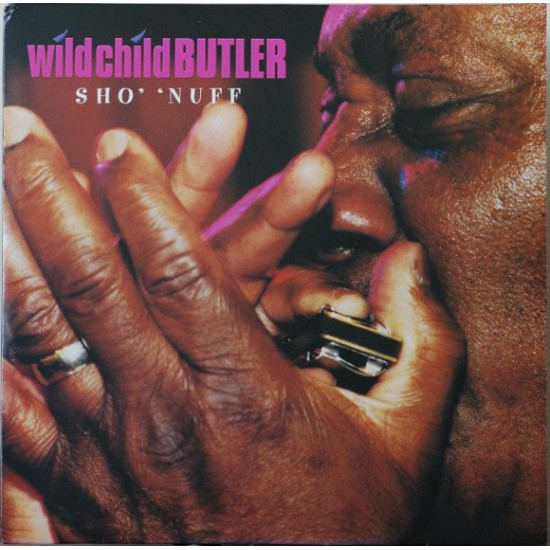 Wild Child Butler - Sho' 'Nuff (Vinyl)