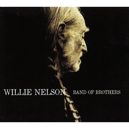 Willie Nelson ‎– Band Of Brothers (CD)