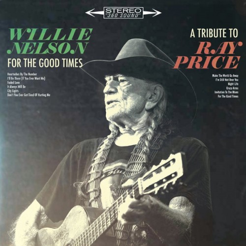 Willie Nelson ‎– For The Good Times: A Tribute To Ray Price (Vinyl)
