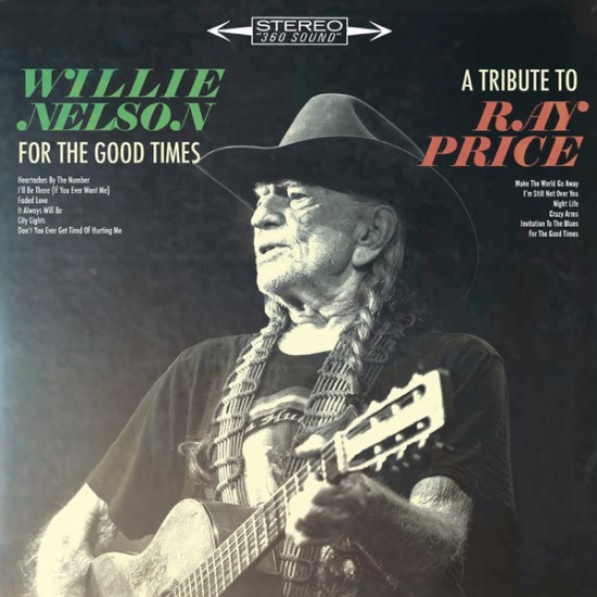 Willie Nelson ‎– For The Good Times: A Tribute To Ray Price (Vinyl)