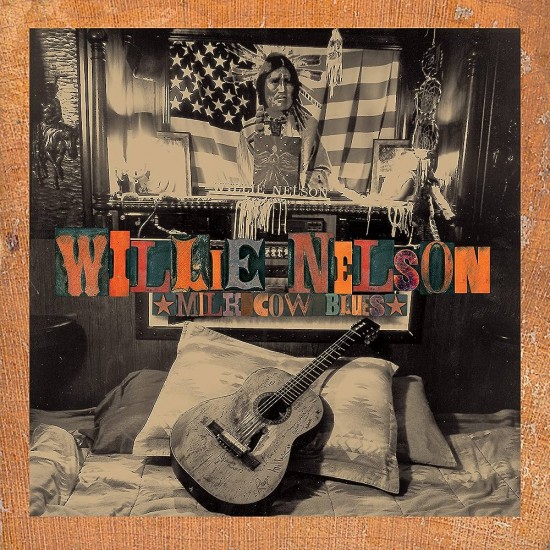 Willie Nelson - Milk Cow Blues (Vinyl)