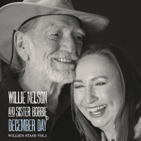 Willie Nelson And Sister Bobbie - Willie’s Stash, Vol. 1: December Day (Vinyl)