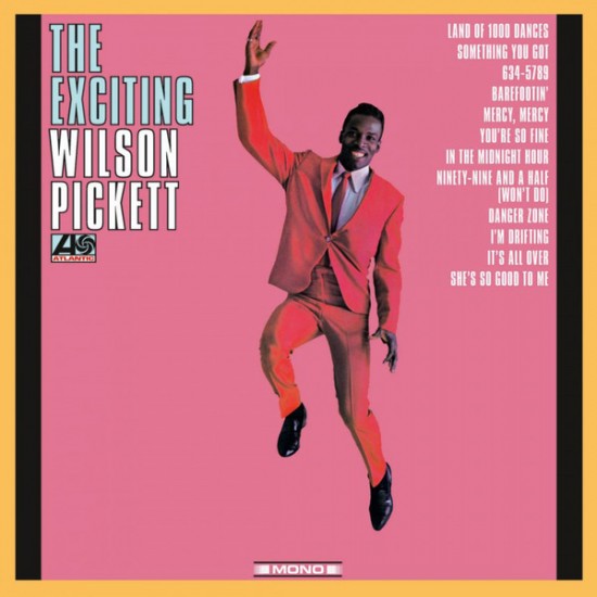 Wilson Pickett - The Exciting Wilson Pickett (Vinyl)