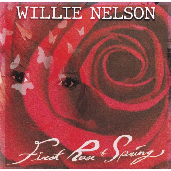 Willie Nelson - First Rose Of Spring (CD)