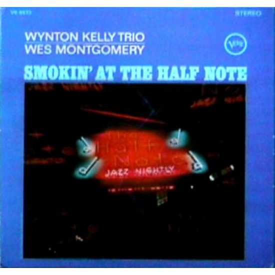 Wynton Kelly Trio / Wes Montgomery - Smokin' At The Half Note (Vinyl)