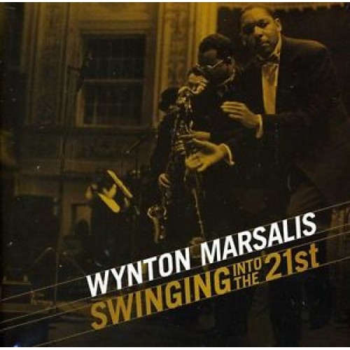 Wynston Marsalis - Swinging Into The 21st (CD)