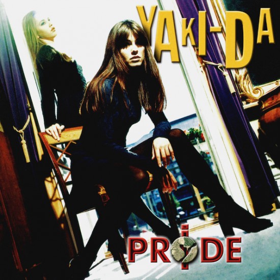 Yaki-Da - Pride (Vinyl)