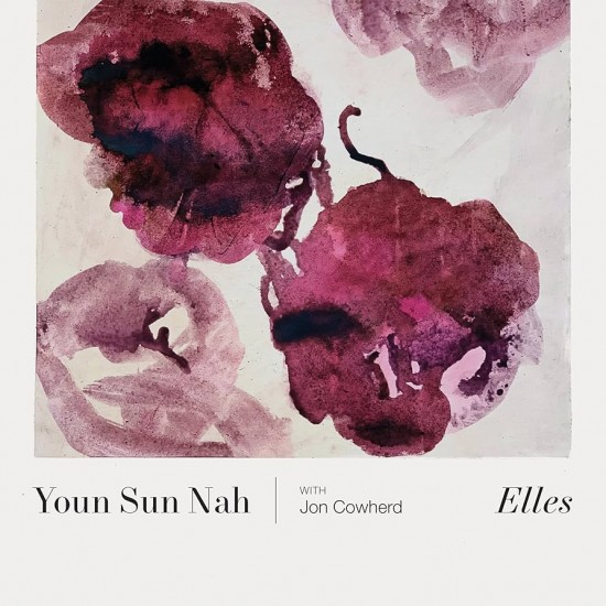 Youn Sun Nah with John Cowherd - Elles (Vinyl)