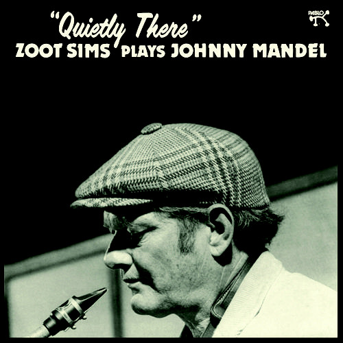 Zoot Sims ‎– Plays Johnny Mandel "Quietly There" (Vinyl)