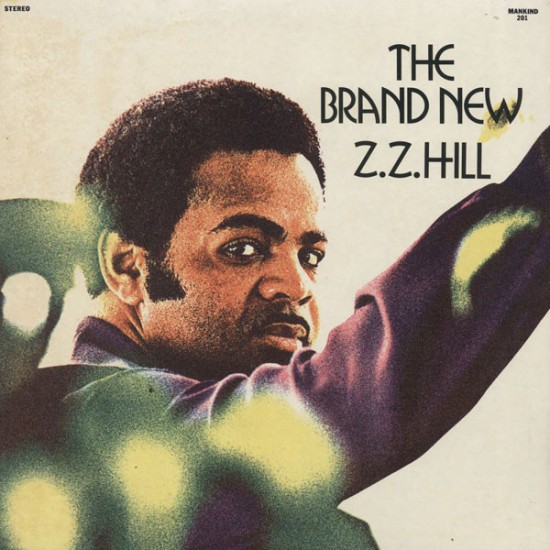 Z.Z. Hill - The Brand New Z.Z. Hill (Vinyl)